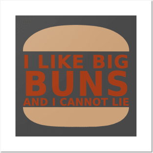 I Like Big Buns Posters and Art